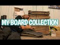 MY BOARD COLLECTION