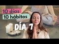 Día 7: Meditación. Sólo necesitas 10 minutos