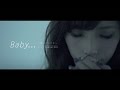 山口リサ &quot;Baby...~離れていても~&quot; (Official Music Video)