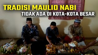 TRADISI MAULID NABI YANG TIDAK ADA DI KOTA-KOTA BESAR - Ubo Rampe Mauludan