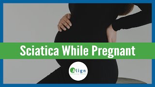 How Chiropractic Can Help When You’re Pregnant and Suffering From Sciatica by Align Wellness Center 169 views 1 year ago 1 minute, 56 seconds