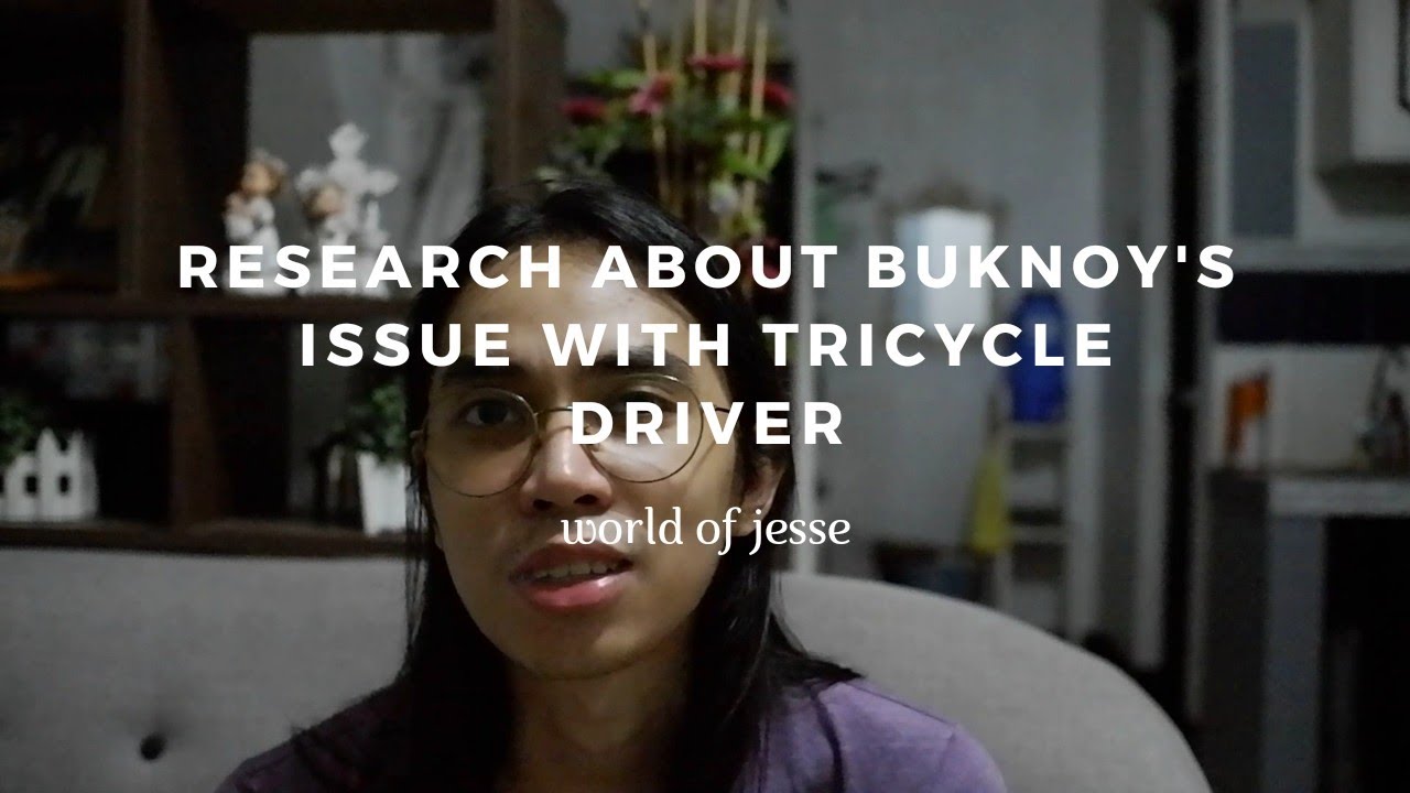 Research about random idea Buknoy Tricycle Driver Issue Paano magconfirm nang trending