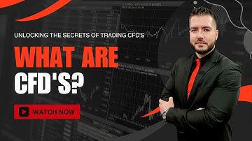 What is CFDs? Unlocking the Secrets of Trading Contracts for Difference