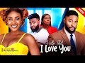 Hate that i love you new movie john ekanem chioma okafor ebube nwaguru 2024 nollywood movie