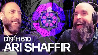 DTFH 610 with Ari Shaffir
