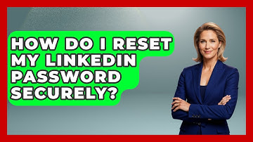 How Do I Reset My LinkedIn Password Securely? - Job Success Network