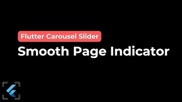Flutter Carousel Slider with Smooth Page Indicator