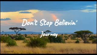 Journey - Don't Stop Believin' (Lyrics)