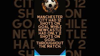 Manchester City Dominates Newcastle with 77% Possession & Wins 1-0 