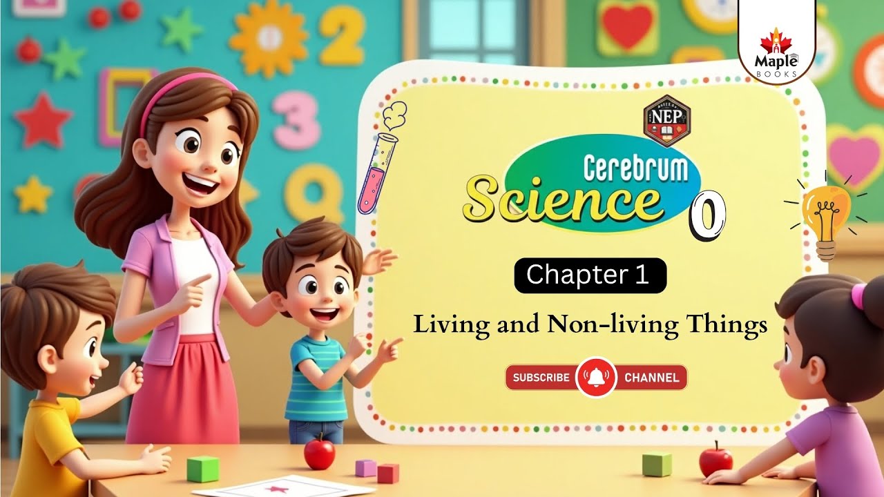 Chapter 1| Living and Non-living Things | Class 0 | Maple Books - YouTube