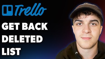 How to Get Back Deleted List on Trello (Full 2025 Guide)