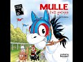 Mulle i full galopp (Del 9) Mp3 Song