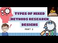 Types of mixed methods designs 20gm lectures