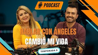 HABLAR con Ángeles CAMBIO MI VIDA- Cynthia Ramirez Angelóloga PodCast Vive + Libre Ep 12 T9