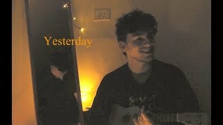 Yesterday - The Beatles (Cover)