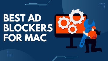 Best Ad Blockers for Mac: Enhance Your Browsing Experience!