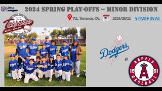 2024/05/21 Minor Dodgers vs. Angels (Play-Offs - SEMIFINAL)