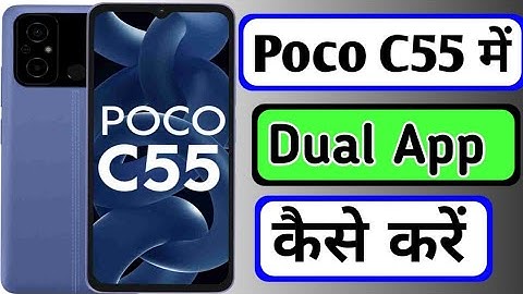Poco c55 me dual app kaise kare//how to dual app in poco c55 me/app clone in poco c55 me setting..