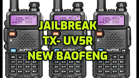 JAIL BREAK TX -New  BAOFENG UV5R 2022-Info only =DO NOT TRANSMIT