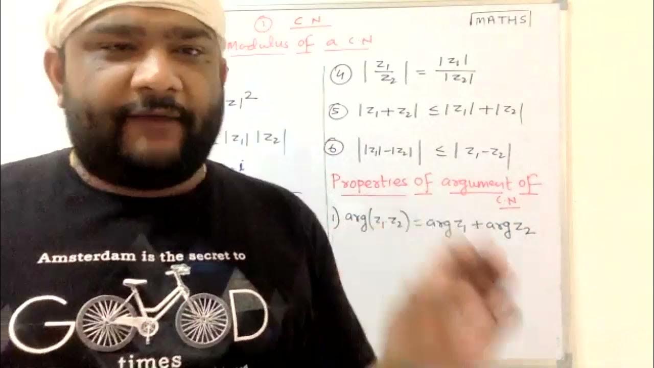 Properties Of Modulus & Argument Of C.N,Square Root Of C .N. & Cube