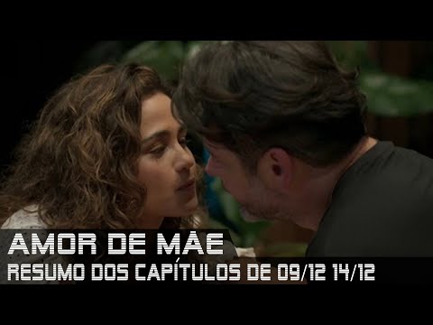 Amor de Mãe Resumo - Resumo de 09 a 14 de dezembro de 2019