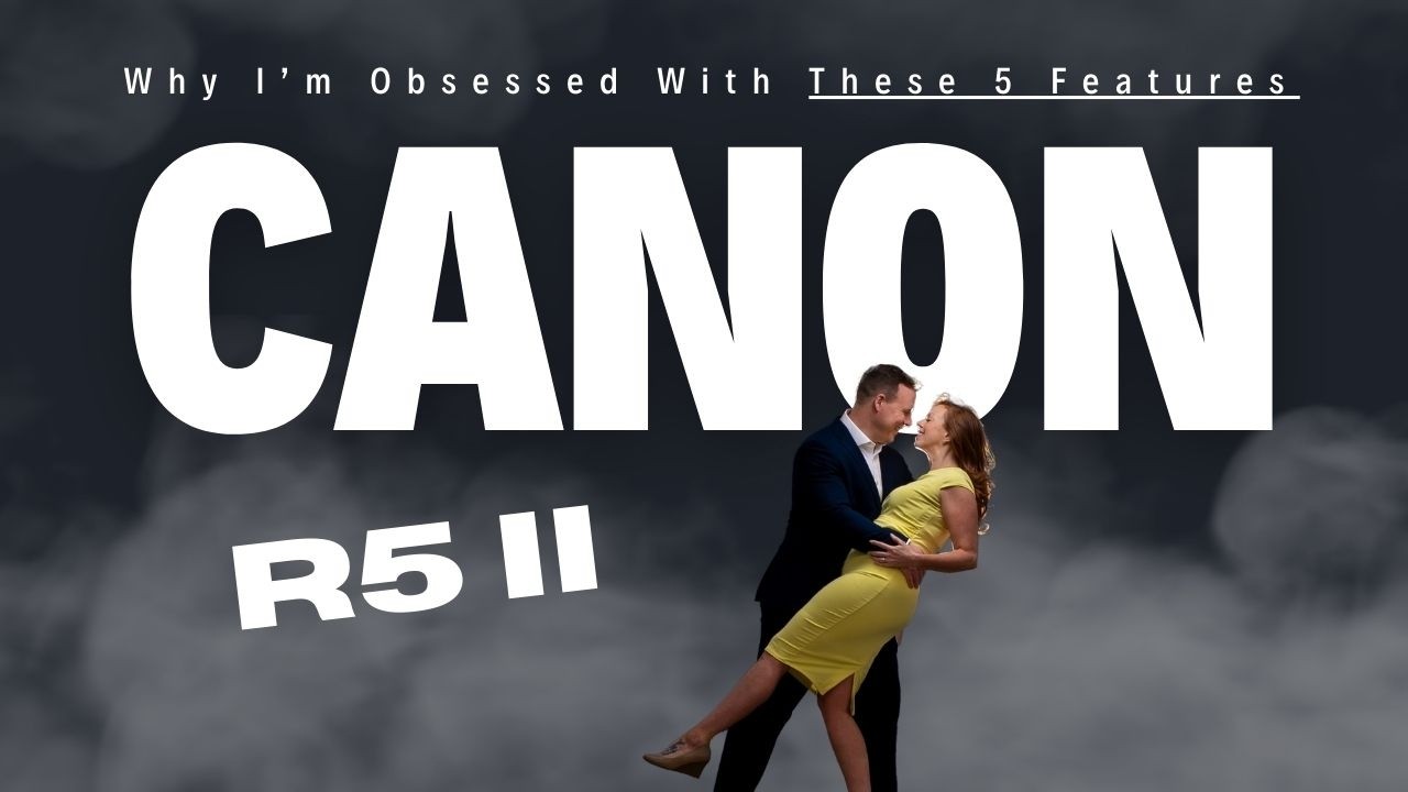 Video: Why I’m Obsessed with These 5 Canon R5 Mark II Features