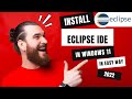 How to install eclipse ide on windows 11  hello programmer 