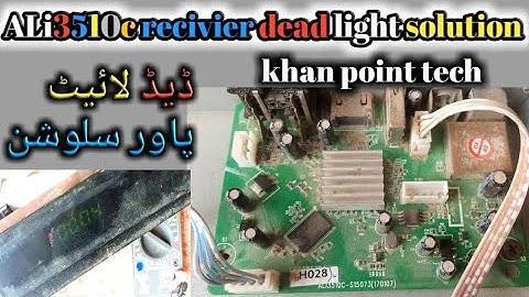ALI3510c recivier dead light problems solution Urdu Hindi#ali3510c#repair