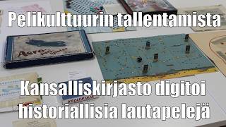 Pelikulttuurin pelastajat - Kansalliskirjasto tallentaa ja digitoi historiallisia lautapelejä