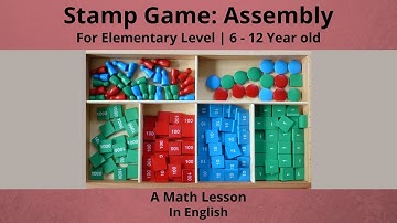 The Montessori Stamp Game - A Math Lesson | Elementary Level | Montessori Education | GMN
