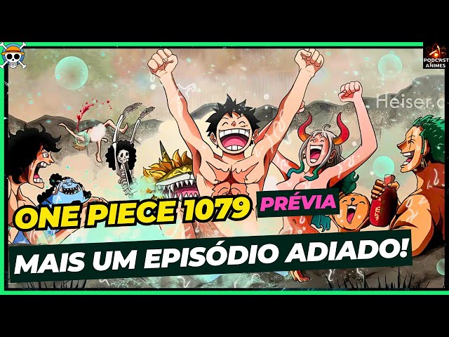 One Piece: confira a data de estreia do episódio 1079 : r/MeUGamer