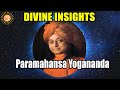 Divine Insights By Paramahansa Yogananda *Meditate On This Deeply* | Mr Inspirational