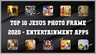 Top 10 Jesus Photo Frame 2020 Android Apps screenshot 2