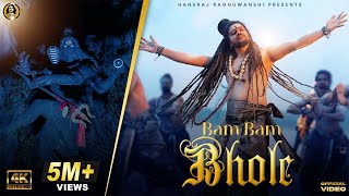 Bam Bam Bhole | Hansraj Raghuwanshi | Sawan Special 2023 | Gaurav & Kartik | 2 Directors