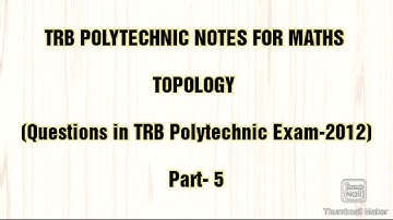 TOPOLOGY : PART - 5/TRB Polytechnic maths in tamil