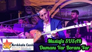 Mustafa SUSAR 2022 / Dumanı Var Boranı Var Resimi