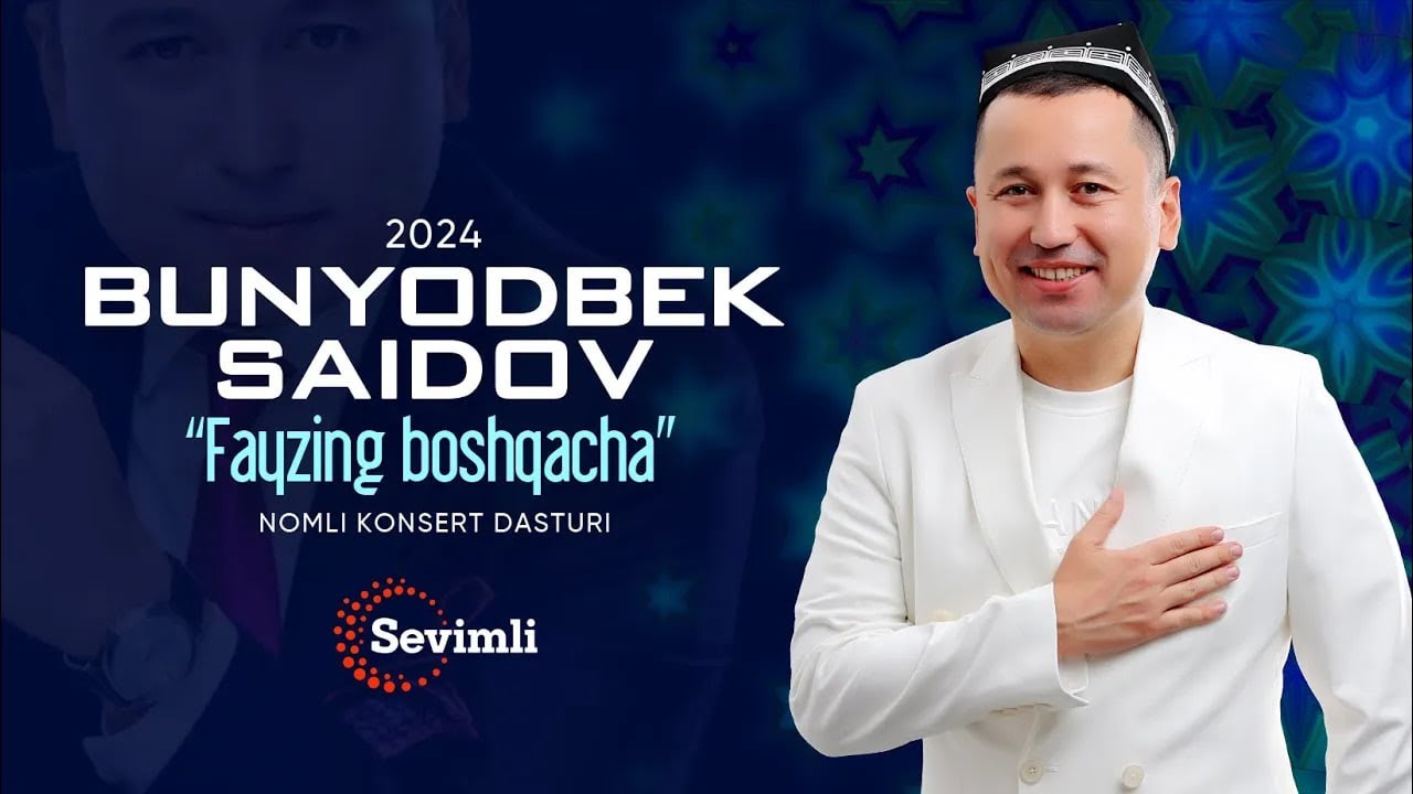 Bunyodbek Saidov - “Fayzing boshqacha” nomli konsert dasturi 2024
