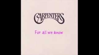 The Carpenters - For All We Know chords