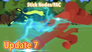 Stick Nodes/FAC - Update 7 by Cloudy 1 1,817 views 11 months ago 2 minutes, 13 seconds