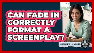 Can Fade In Correctly Format A Screenplay?
