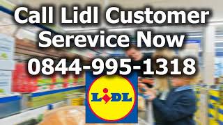 Lidl Customer Service | 0844 995 1318