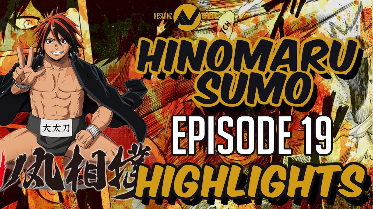Hinomaru Sumo: Episode 19 - (Highlights)