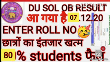 DU SOL OPEN BOOK EXAM RESULT OUT/DU SOL ASSIGNMENT RESULTS 2020/DU RESULT/SOL RESULT/REGULAR RESULT.