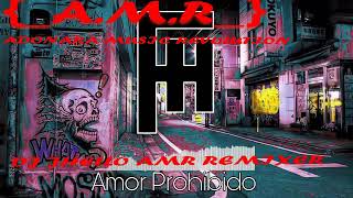 Download lagu DJ JHELLO AMC RIMEX AMOR PROHIBIDO LAGU TERBARU 2018
