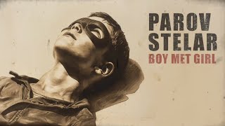 Parov Stelar - Boy Met Girl (Official Video)