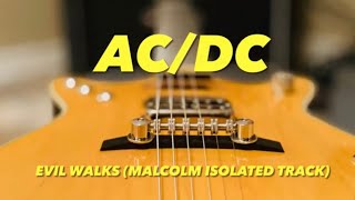 AC/DC Evil Walks Cover (Malcolm Young Isolated Track)