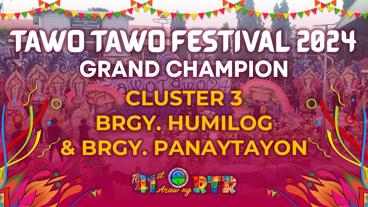 Tawo Tawo Festival 2024 Contingent No. 1 - Cluster 3
