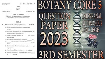 Botany core 5  3rd Semester Question paper Dhenkanal autonomous college 2022#botany #exampreparation