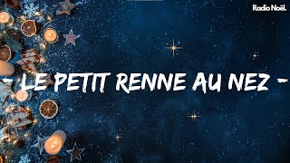 Le petit renne au nez rouge - Chanson de noël (Paroles)