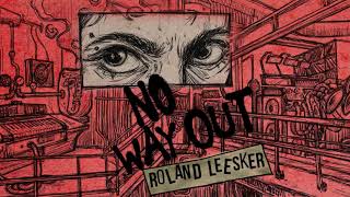 Roland Leesker - No Way Out